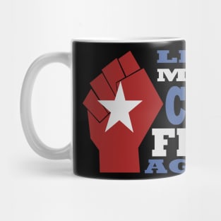 Let`s Make Cuba Free Again Mug